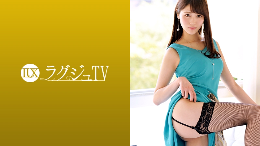 259LUXU-1134ラグジュTV 1119 